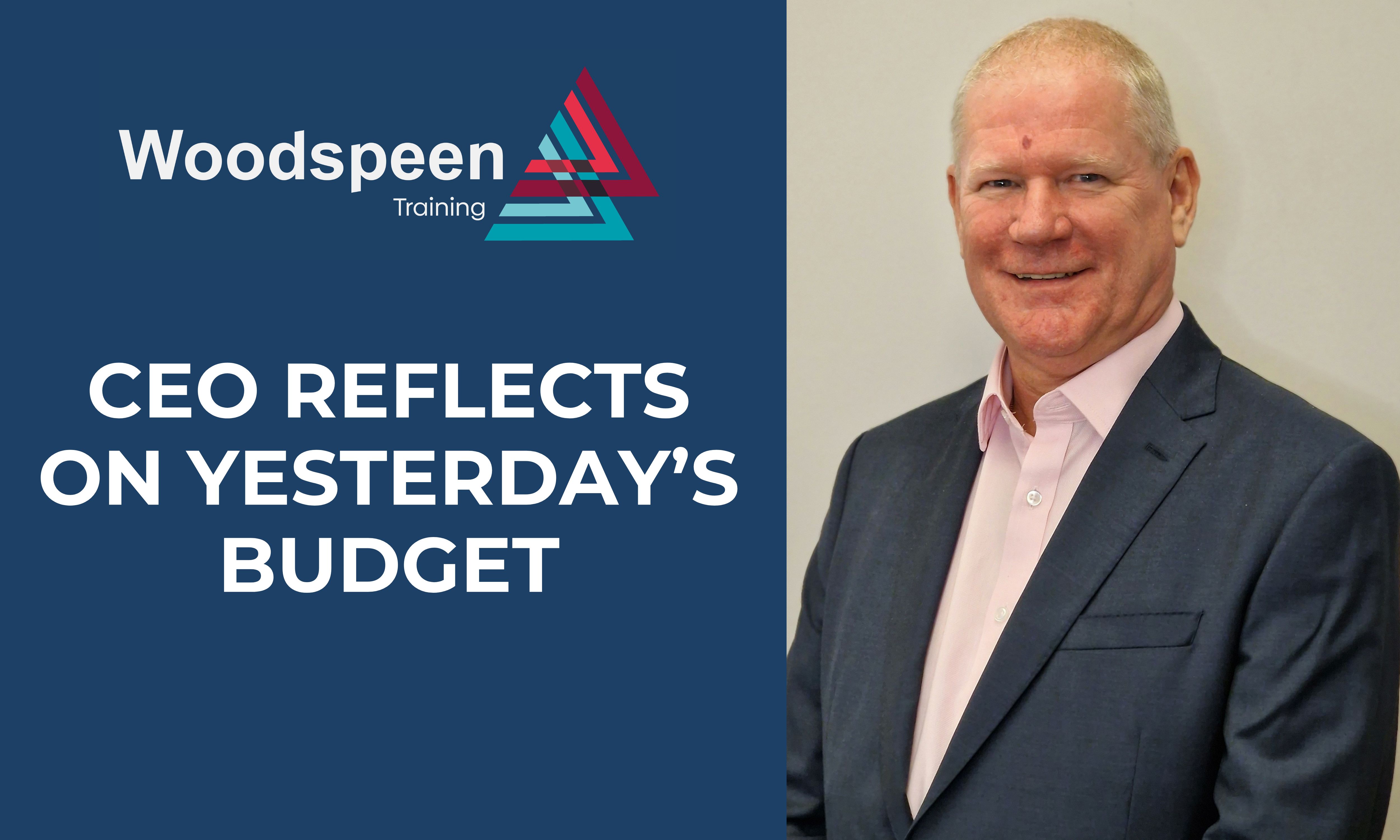 John Deaville, Woodspeen Training CEO reflecting on 6th March budget